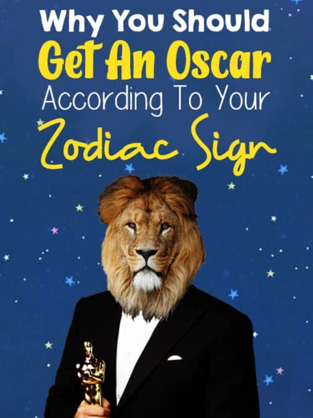 Why You Should Get An Oscar, According To Your Zodiac Sign