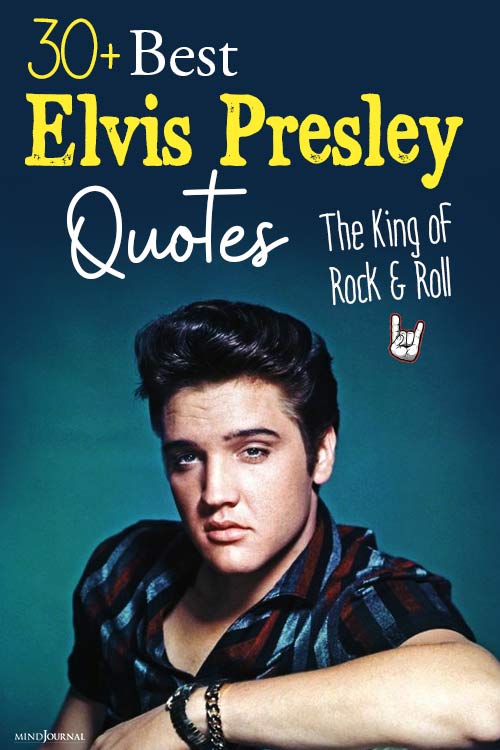 Best Quotes Elvis Presley pin