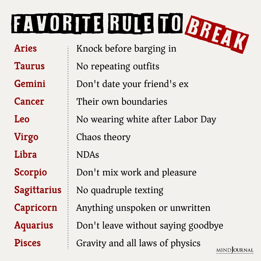 Each Zodiac Sign Loves To Break One Rule