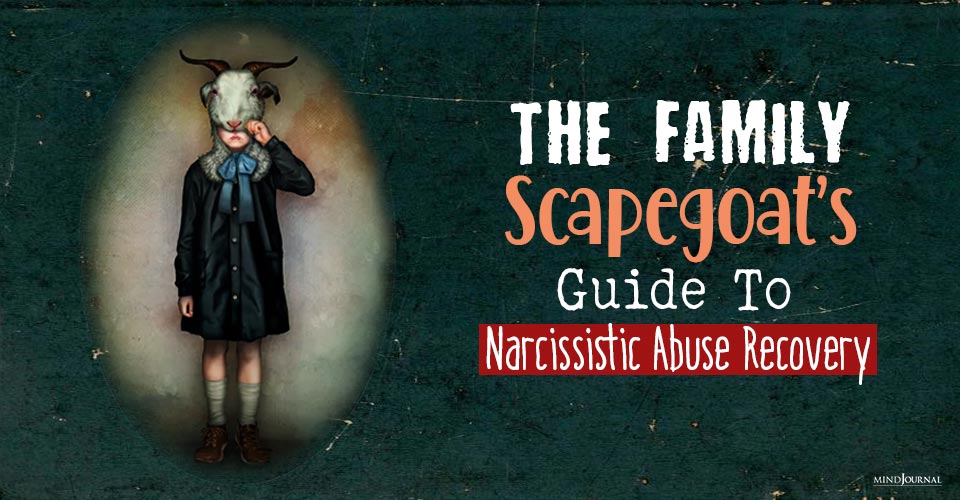 Family Scapegoats Guide Narcissistic Abuse Recovery
