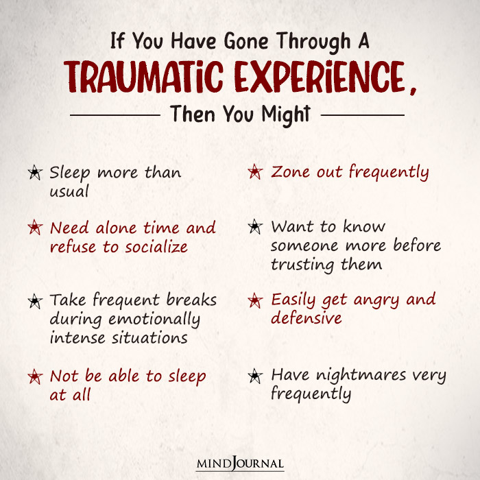 If You Have Gone Through A Traumatic Experience
