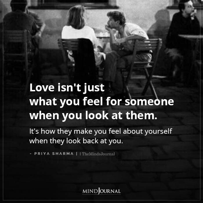 Love Isnt Just What You Feel For Someone