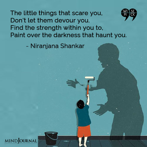 Niranjana Shankar The little things that scare you