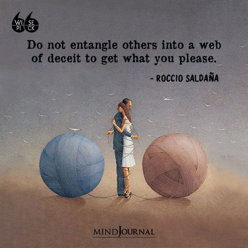 Roccio Saldaña Do not entangle others into a web