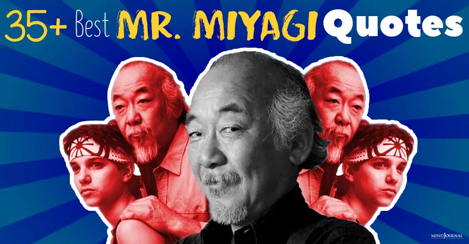 The Karate Kid Quotes From Mr Miyagi