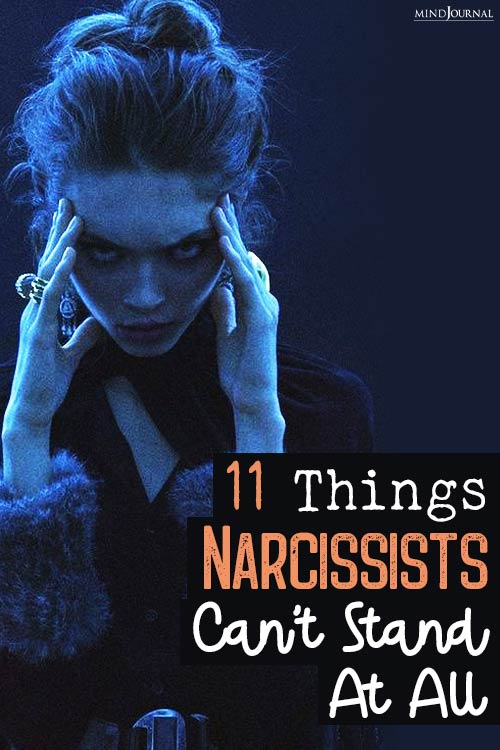 Things Narcissists Can’t Stand pinex