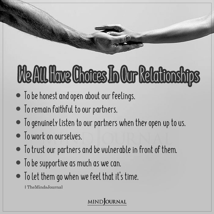 We All Have Choices In Our Relationships