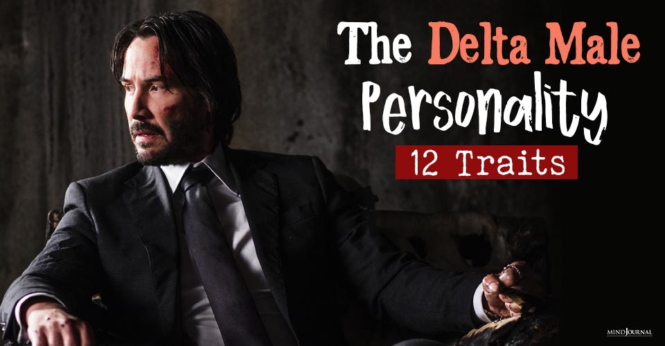The Delta Male Personality: 12 Traits Of The Average Joe