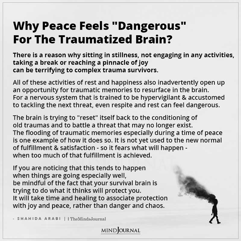 Why Peace Feels Dangerous For The Traumatized Brain