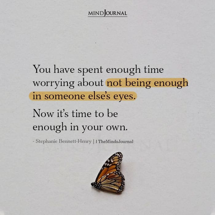 You Have Spent Enough Time Worrying