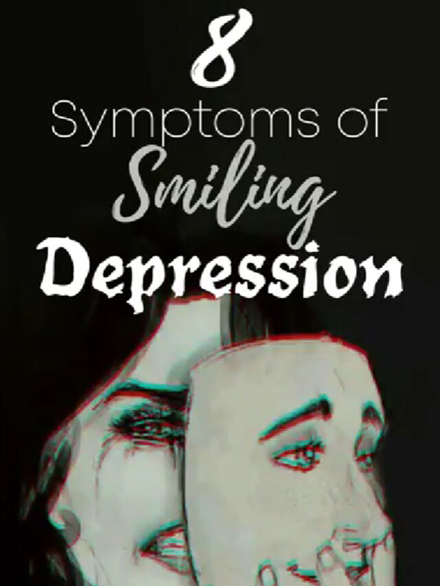 8 Symptoms of Smiling Depression