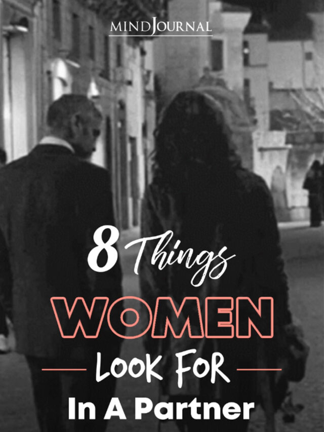 8 Things Women Look For In A Partner