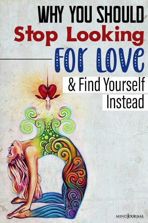 stop looking for love let it find you