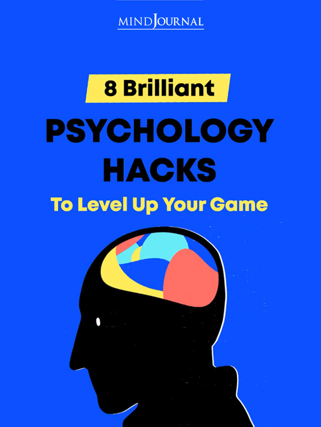 8 Brilliant Psychology Hacks To Level Up Your Game