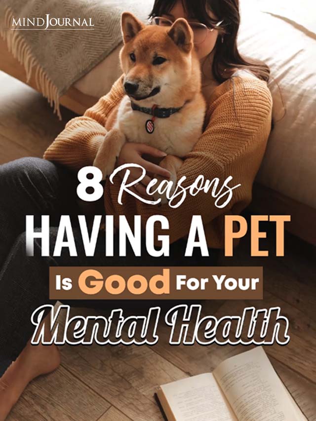 8 Reasons Why Having A Pet Is Good For Your Mental Health