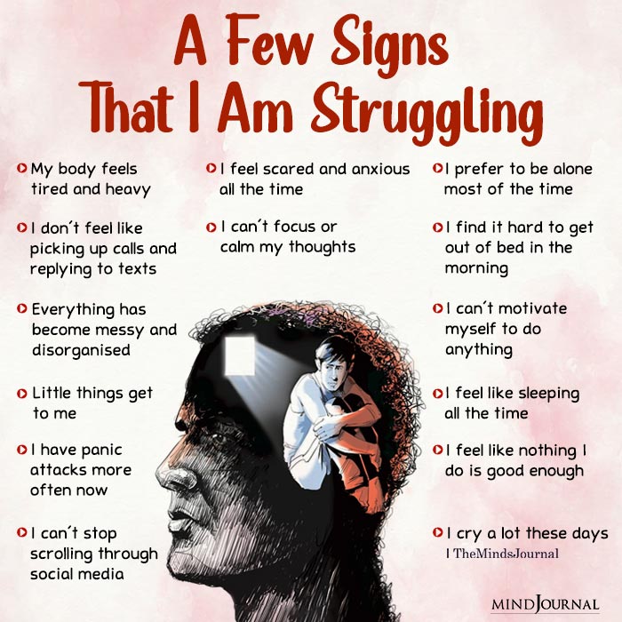 A Few Signs That I Am Struggling