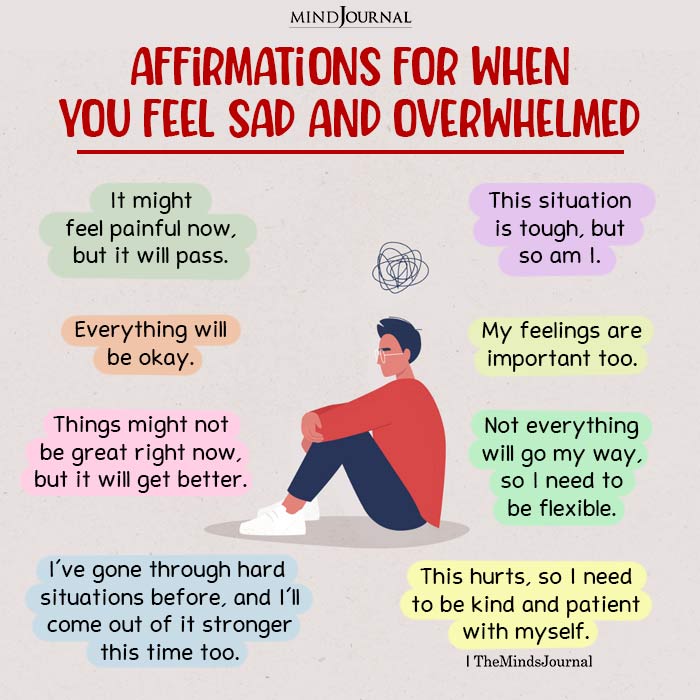 Affirmations for when you feel sad and overwhelmed