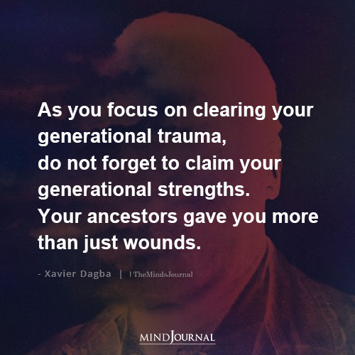 Focus On Clearing Your Generational Trauma