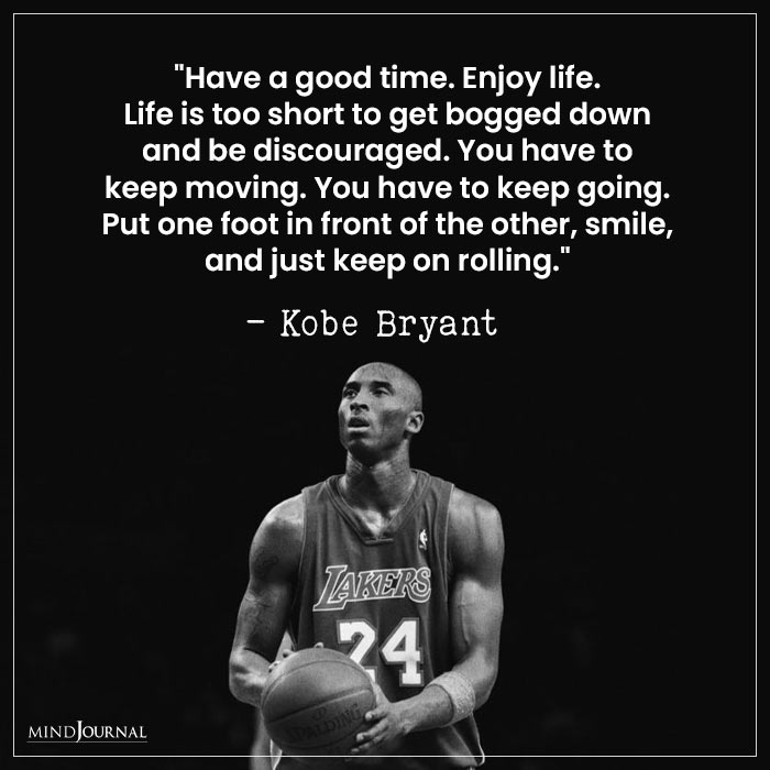 Famous Kobe Bryant Quotes enjoy life