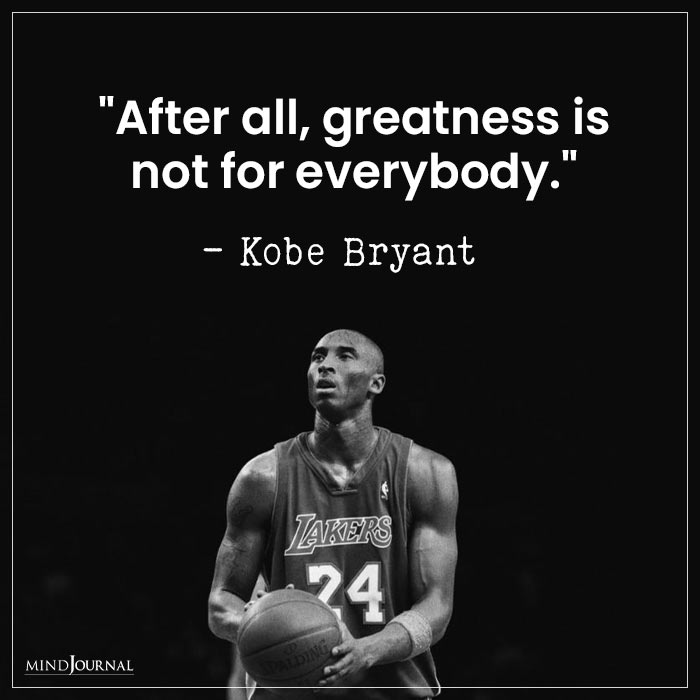 Famous Kobe Bryant Quotes greatness