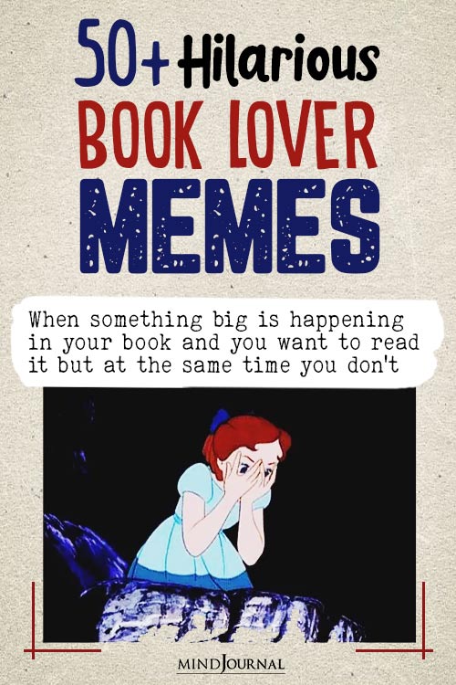 Hilarious Memes Every Book Lover Will Relate To pin