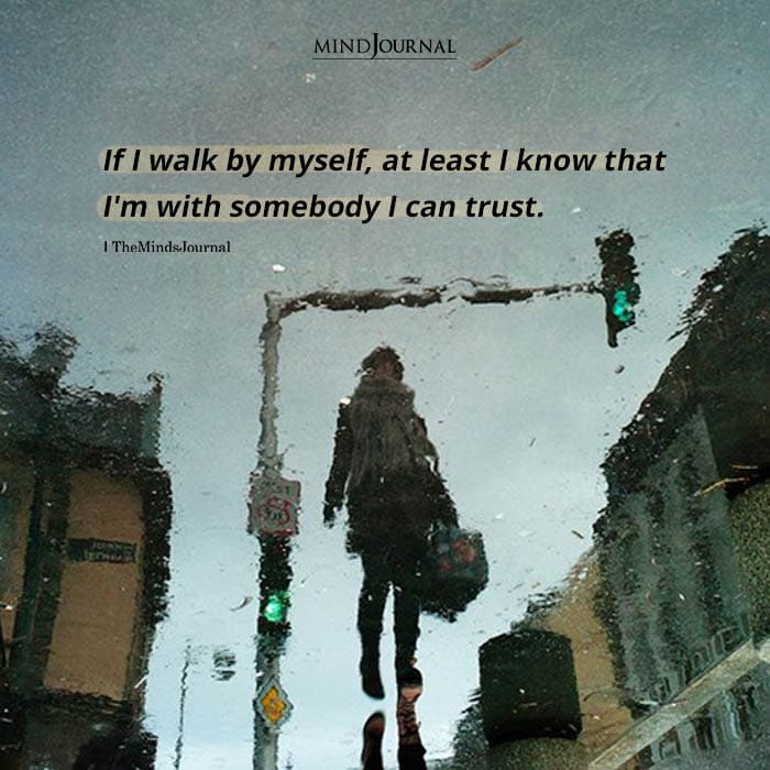 If I Walk By Myself