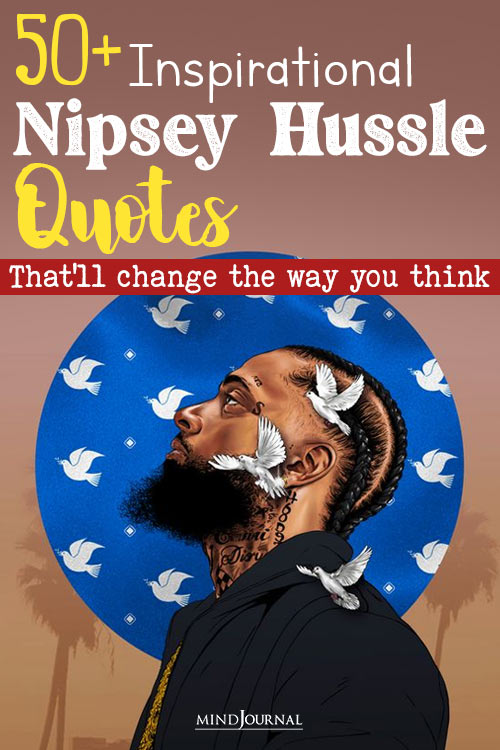 Inspirational Nipsey Hussle Quotes pin