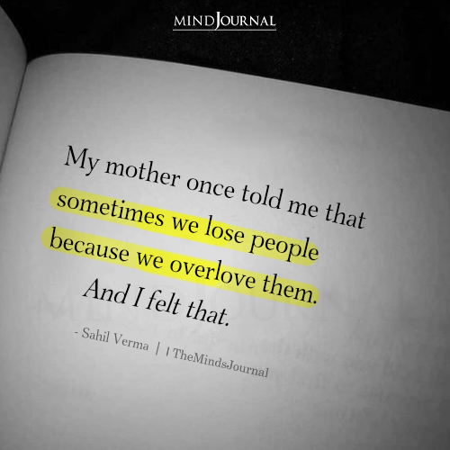 My Mother Once Told Me That Sometimes We Lose People