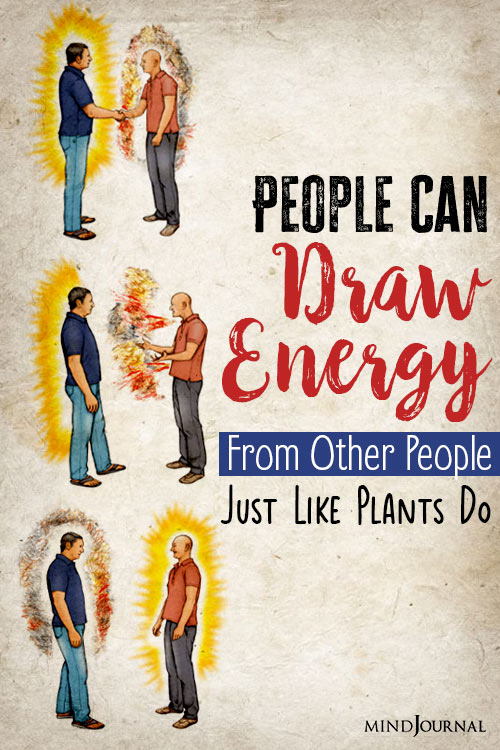 People Can Draw Energy From Other People Like Plants Do pin