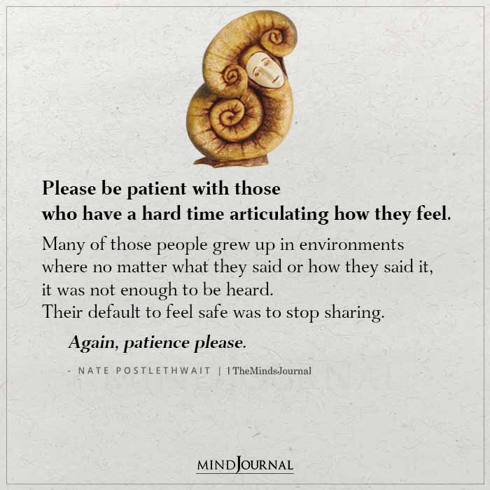 Please Be Patient With Those Who Have A Hard Time