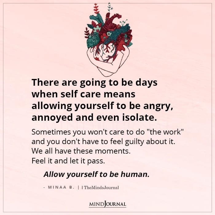 Self Care Means Allowing Yourself To Be Angry