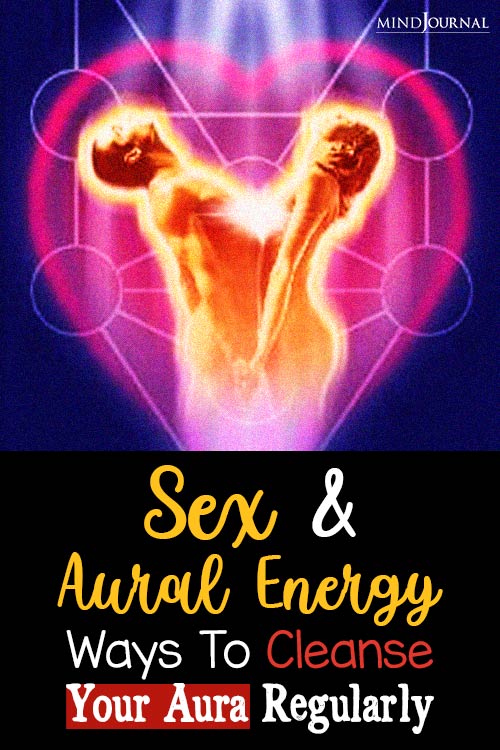Sex And Aural Energy Ways To Cleanse pin