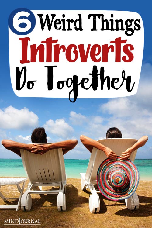 Weird Things Introverts Do Together pin