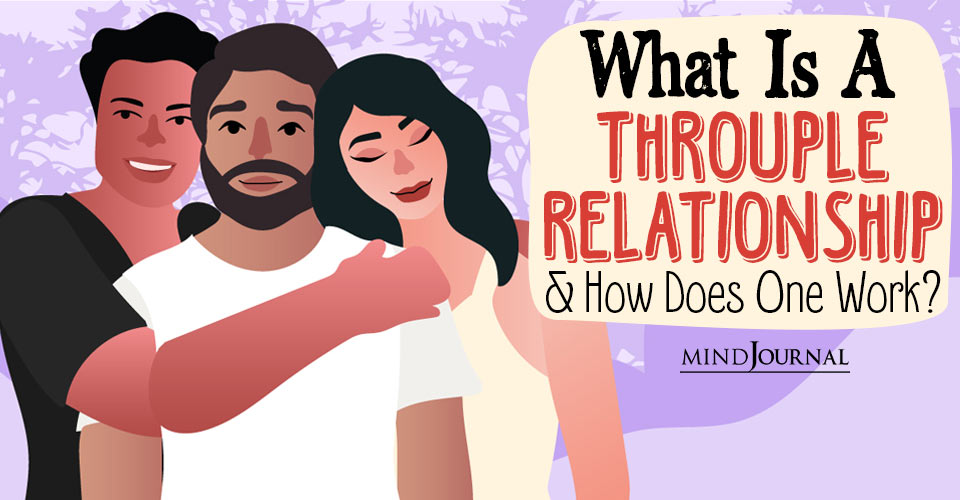 What Is A Throuple Relationship And How Does One Work?