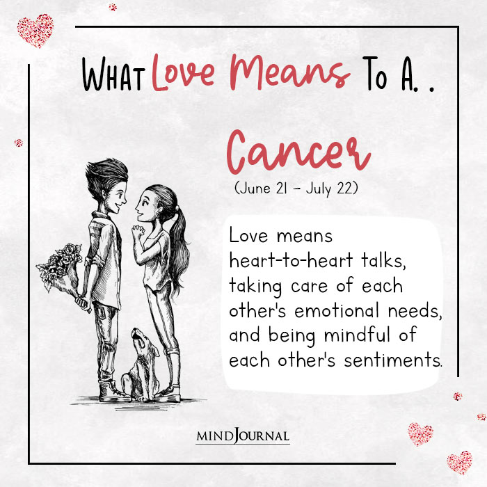 What Love Means You Based Zodiac Sign cancer