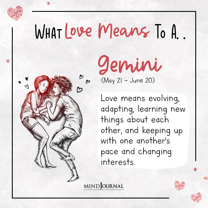 What Love Means You Based Zodiac Sign gemini