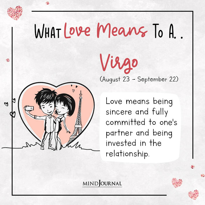 What Love Means You Based Zodiac Sign virgo