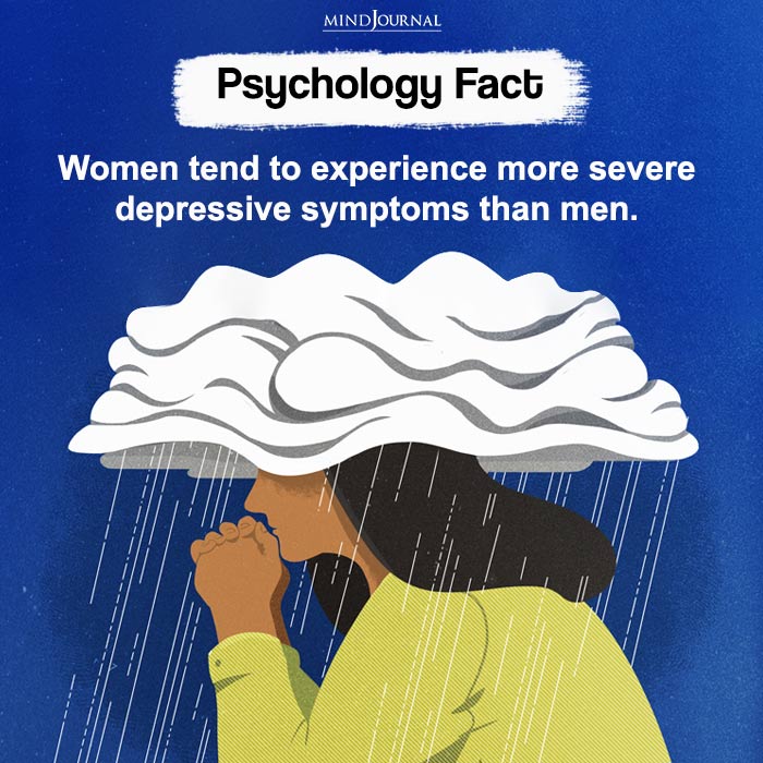 Women tend to experience more severe depressive symptoms