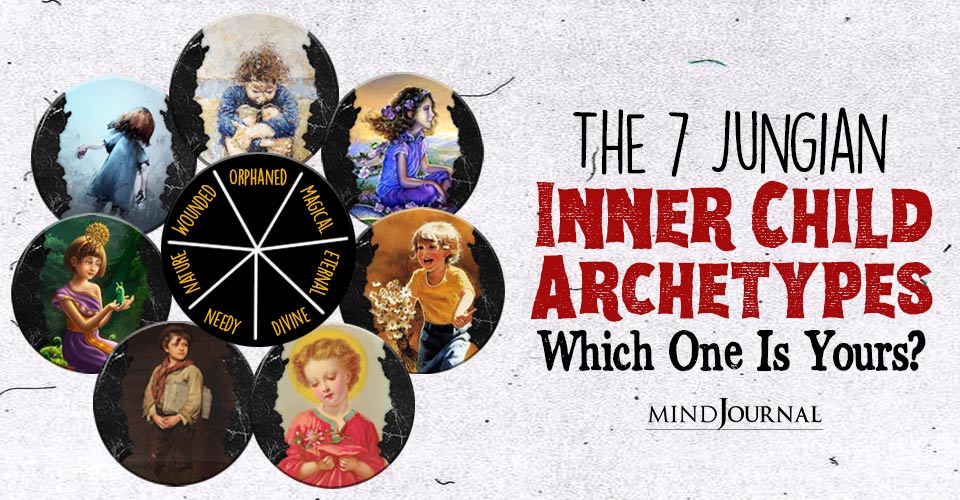 The 7 Jungian Inner Child Archetypes: Which One Is Your Inner Child?