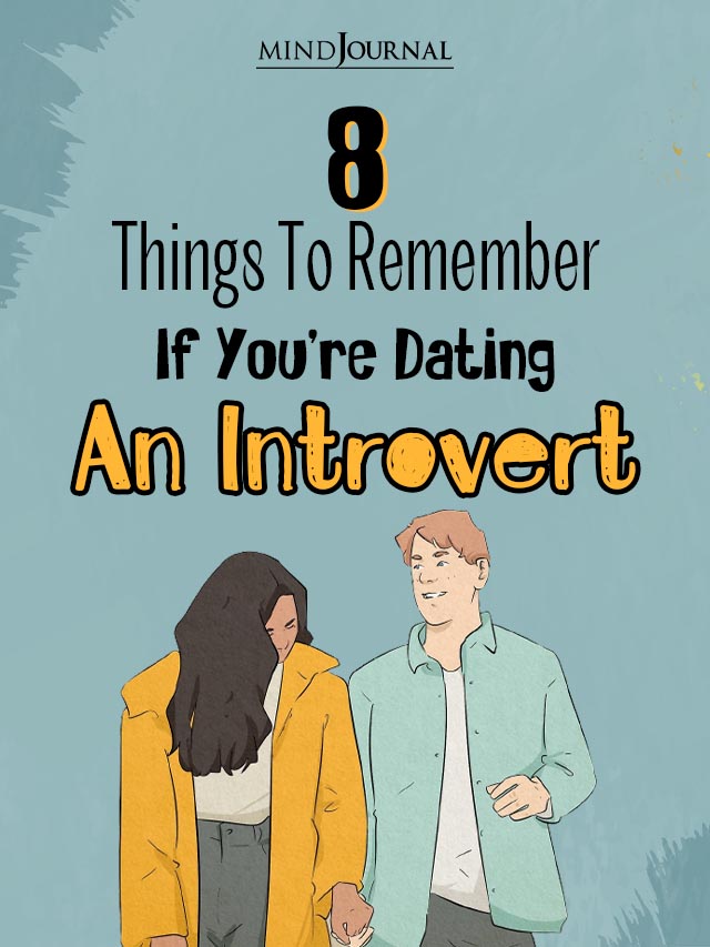 8 Things To Remember If You’re Dating An Introvert