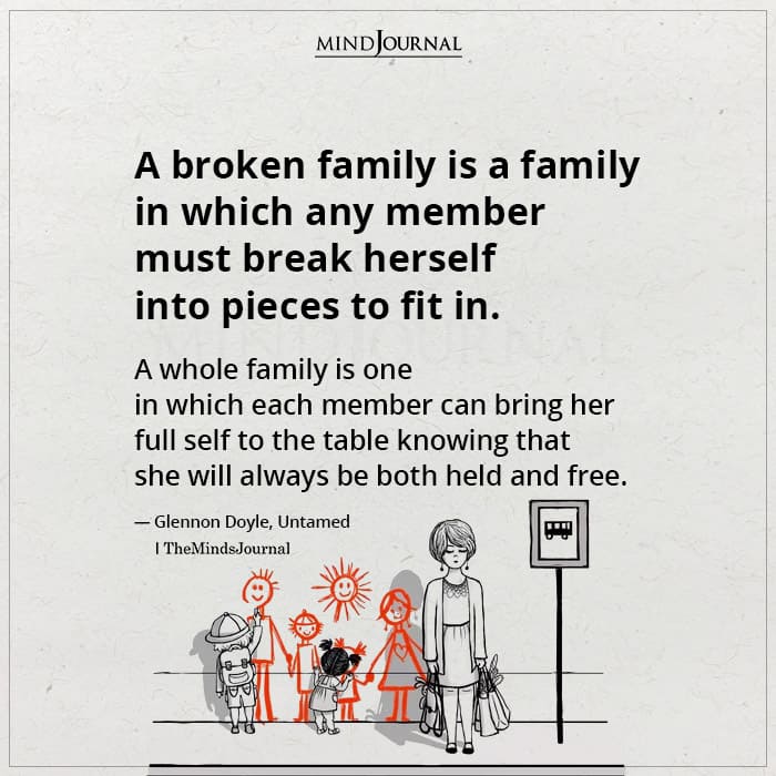 A Broken Family Is A Family In Which