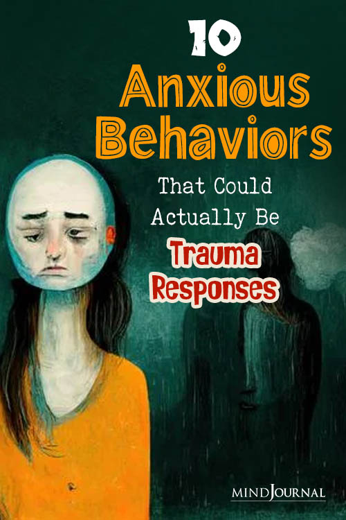 Anxious Behaviors That Could Actually Be Trauma Responses pinx