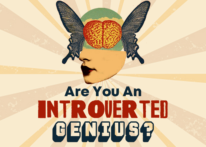 Are you an introverted genius