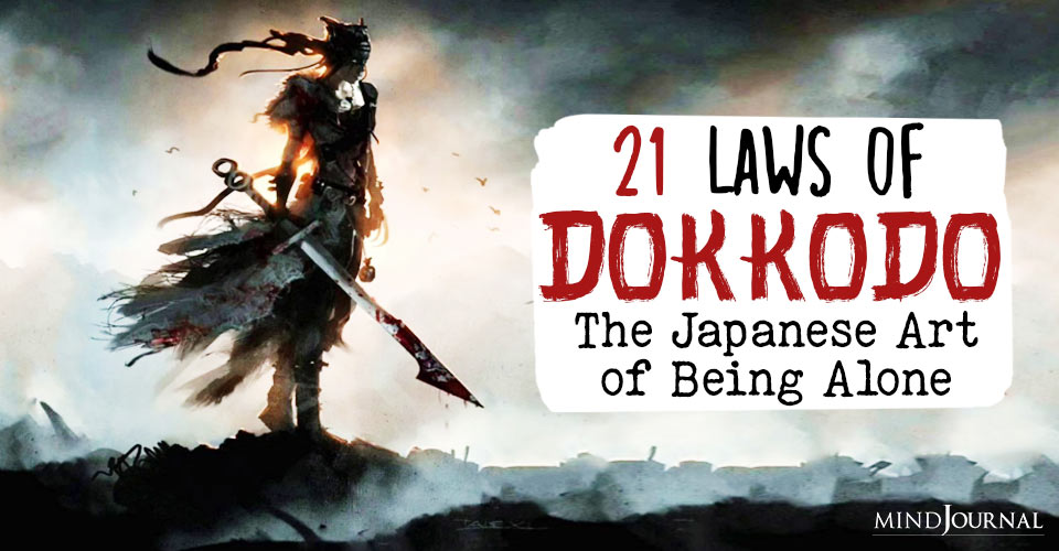 21 Laws of Dokkodo: The Japanese Way of Walking Alone