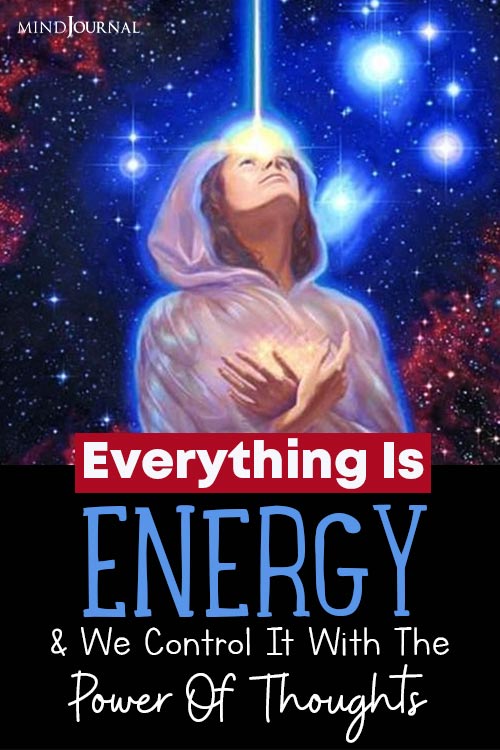 Everything Is Energy And We Control It pinex