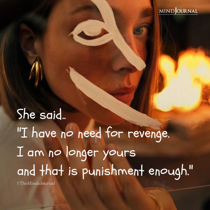 I Have No Need For Revenge