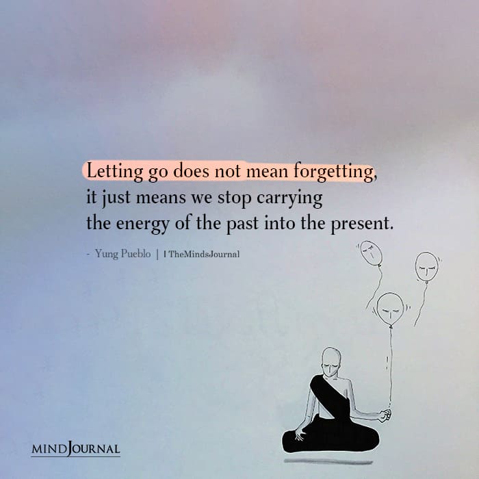 Letting Go Does Not Mean Forgetting