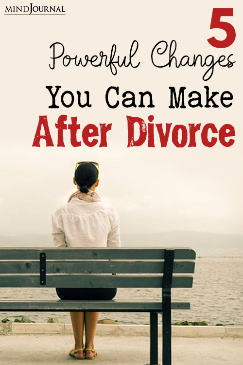 Life After Divorce Changes You Make pin