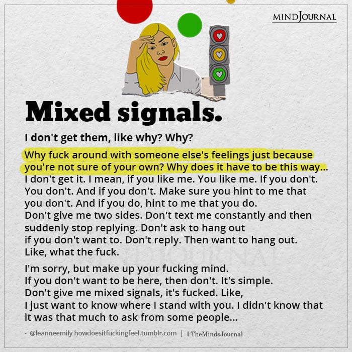 Mixed Signals I Don't Get Them
