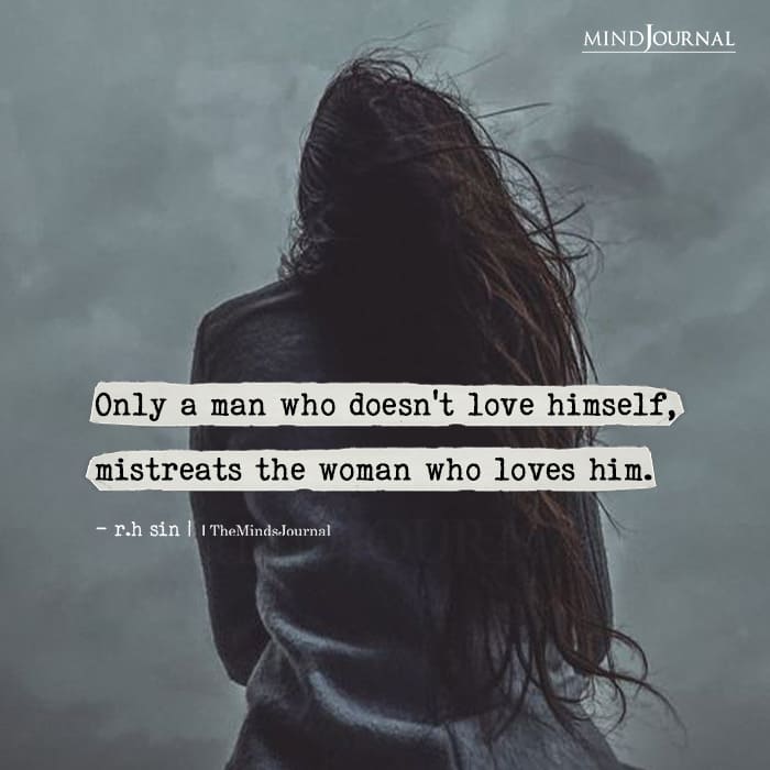 Only A Man Who Doesn't Love Himself